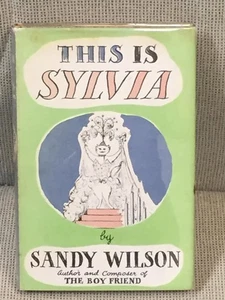 Sandy WILSON / THIS IS SYLVIA 1st Edition 1955 - Picture 1 of 1