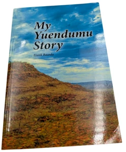 My Yuendumu Story Frank D. Baarda PB 2023 Australian Aboriginal History Memoir - Picture 1 of 7