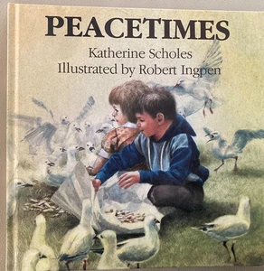 PEACETIMES by KATHERINE SCHOLES & ROBERT INGPEN~H/C~EXC - Picture 1 of 7