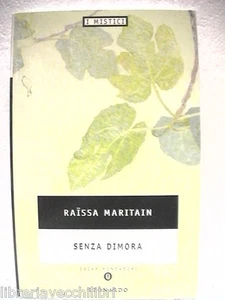 WOHNLOS Raissa Maritain Kuratiert von Piero Viotto Mondadori Oscar Die Mystiker la - Bild 1 von 1