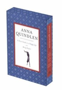 Anna quindlen : a short guide to a happy life and being perfect