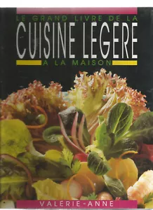 LE GRAND LIVRE DE LA CUISINE LEGERE A LA MAISON - Foto 1 di 1