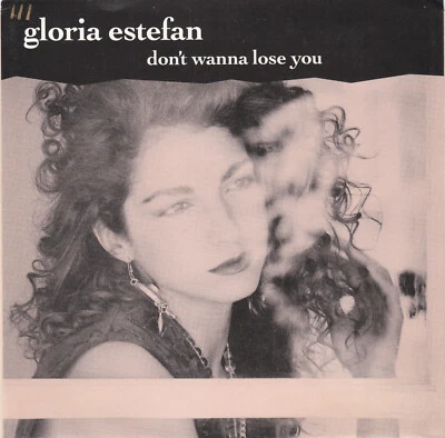 Gloria Estefan – Don't Wanna Lose You  - 7" single - cover only - Image 1 of 2