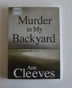 Murder In My Backyard - Anne Cleeves - Unabridged Audiobook - MP3CD Audio - Picture 1 of 2