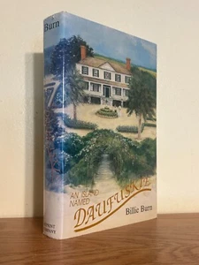 An Island Named Daufuskie by Billie Burn - South Carolina - Signed 2nd Printing - Picture 1 of 3