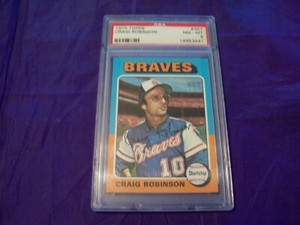 1975 TOPPS #367 CRAIG ROBINSON PSA 8