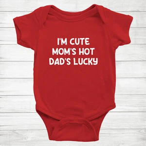 I'm Cute, Mom's Hot, Dad's Lucky Baby Bodysuit Romper Funny baby Gift Body Suit - Picture 1 of 17