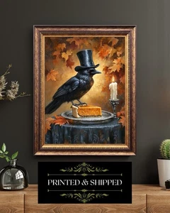 Crow In Top Hat Pumpkin Pie Gothic Thanksgiving Autumn Raven Wall Art Print - Picture 1 of 5