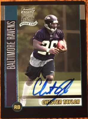 2002 Bowman Chrome Rookie Autograph Chester Taylor #249 Baltimore Ravens - Image 1 of 2