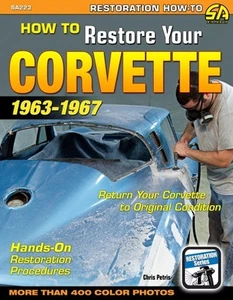 How to Restore Your Corvette 1963-1967 Book~in-depth, hands-on procedures~NEW! - Bild 1 von 1