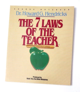 The 7 Laws Of The Teacher. Dr. Howard G. Hendricks. Course Notebook. - Imagen 1 de 6