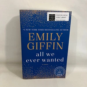 All We Ever Wanted by Emily Giffin Uncorrected Proof ARC 2018 Trade Paperback - Picture 1 of 7