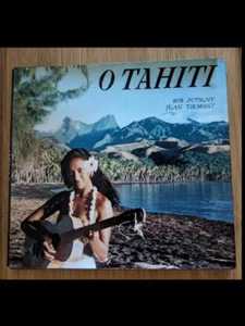 Vtg French Edition "O Tahiti" by Rob Putigny & Jean Tirmont - Picture 1 of 2