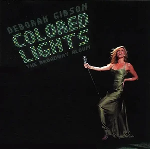 CD Debbie Gibson Colored Lights (The Broadway Album) STILL SEALED NEW OVP - Bild 1 von 1