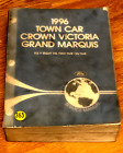 1996 TOWN CAR, CROWN VICTORIA, and GRAND MARQUIS SERVICE MANUAL   SOFTCOVER