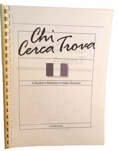 Chi Troova A Students Reference to Italian Grammar by Colin McCormick - Picture 1 of 8