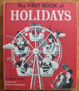 Vintage Children's Book ~ THE FIRST BOOK OF HOLIDAYS w/dj - Bernice Burnett - Imagen 1 de 24