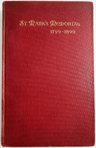 Memorial of St. Mark's Church in the Bowery, 1799-1899,Services Held to Commem.. - Picture 1 of 3