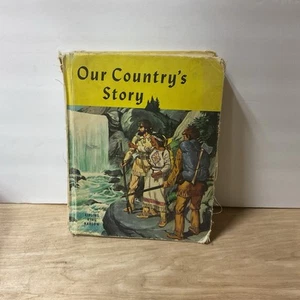 VTG Our Country’s Story Hardback Vintage Textbook 1958 - Foto 1 di 11