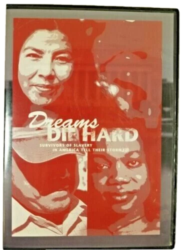 Dreams Die Hard: Survivors Of Slavery In America DVD VIDEO DOCUMENTARY  - Image 1 of 1