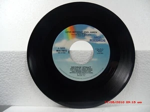 GEORGE STRAIT -(45)- LOVE WITHOUT END, AMEN / TOO MUCH OF TOO LITTLE - MCA -1990 - Picture 1 of 2