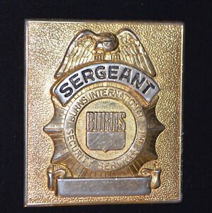 Vintage Burns International Security Services Guard Badge Officer Sergeant Blank