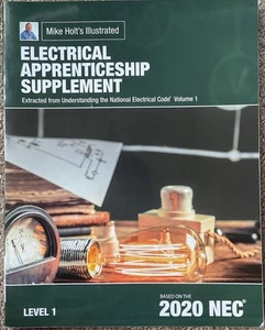 Mike Holt's Illustrated Electrical Apprenticeship Year 1 Supplement, Based on... - Picture 1 of 2