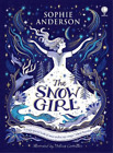 Sophie Anderson The Snow Girl (Hardback) (UK IMPORT)