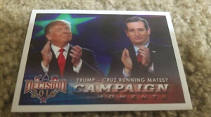 DONALD TRUMP 2016 DECISION 2016 POLITICAL TRADING CARD #93 (TRUMP-CRUZ)