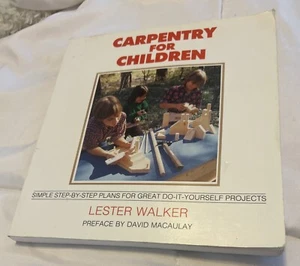 Vintage Carpentry for Children Book by Lester Walker (1985, Paperback) Very Good - Picture 1 of 11