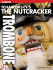 Tchaikovskys The Nutcracker Play Along For Trombone Music Book Cd New On Sale