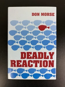Deadly Reaction by Don Morse - Signed Copy - Picture 1 of 8