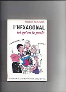 L'exagonal tel qu'on le parle Beauvais - Picture 1 of 1