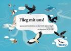 Flieg mit uns! | Klaus Ruge | Spannende Geschichten zu den NABU-Jahresvögeln