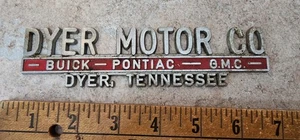 De colección Buick Pontiac GMC Dyer Motors Tennessee Car Emblem Tenn Truck Car Co - Imagen 1 de 2