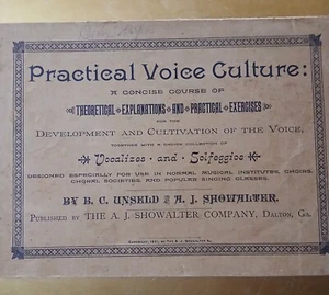 Antique Music Book A J Showalter Practical Voice Culture 1891 Ephemera - Picture 1 of 5