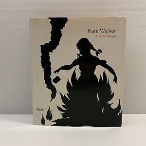Kara Walker: After the Deluge By Kara Walker