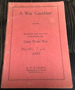 Vintage W.W. Earnest A War Catechism Study Guide for WW1 1919 Great World War - Picture 1 of 7
