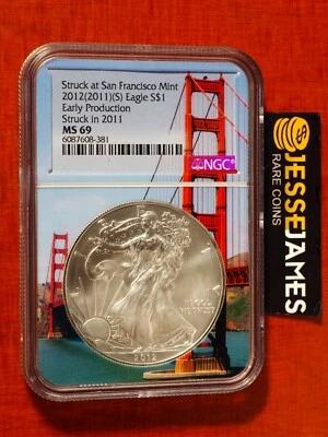 2012 (2011) (S) SILVER EAGLE NGC MS69 EARLY PRODUCTION STRUCK AT SAN FRANCISCO - Image 1 of 2