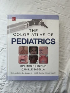 Color Atlas of Pediatrics by Camille Sabella and Richard P. Usatine (2014,... - Bild 1 von 2