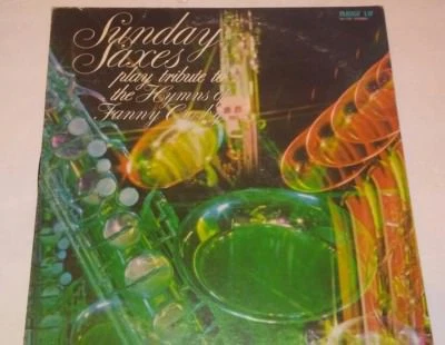 Sunday Sax's - Tribute To Hymns of Fanny Crosby VII-7727  Vinyl 1975 Record Rare - Image 1 of 4