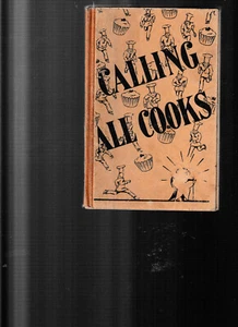 CALLING ALL COOKS - LILIAN NEWMAN Sagasco recipe book 1945 South Australia lo - Picture 1 of 3