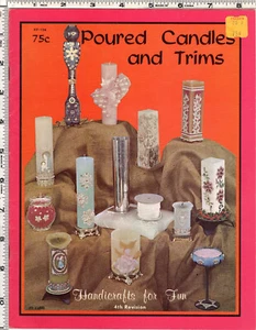 "Poured Candles and Trims" ©1965 Hazel Pearson Handicraft Booklet HP-156 Rev1969 - Picture 1 of 3