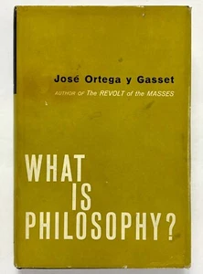 WHAT IS PHILOSOPHY? - José Ortega y Gasset W. W. Norton & Co - Picture 1 of 3