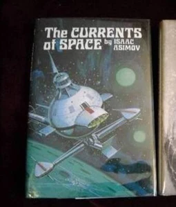 Isaac Asimov - THE CURRENTS OF SPACE - Book Club Edition - Bild 1 von 1