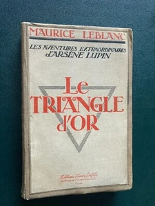 RARE Le Triangle d'or Arsène Lupin Maurice Leblanc Pierre Lafitte 1918 EO - Bild 1 von 5