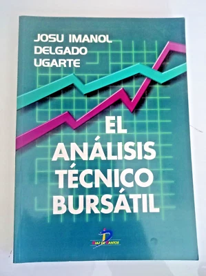 El Análisis Técnico Bursátil Josu Imanol Delgado Ugarte - Imagen 1 de 4