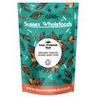 Organic Toasted Sesame Seeds 250g-25kg (Sussex Wholefoods)