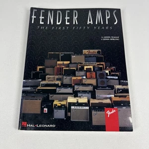 Fender Amps The First Fifty Years Book Sprung Teagle PaperbackHal Leonard - Imagen 1 de 13