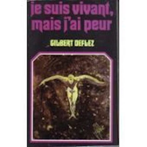 Je suis vivant mais j'ai peur Deflez - Picture 1 of 1